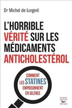 Couverture — L'horrible vérité sur les médicaments anticholestérol