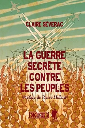 Couverture — La guerre secrète contre les peuples, Claire Séverac